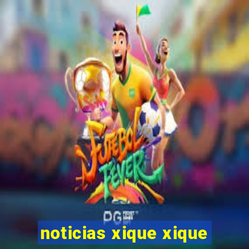 noticias xique xique